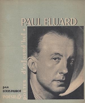 PAUL ELUARD - Poètes d'aujourd'hui N° 1 . Deuxième édition completeée - envoi de Paul Eluard / si...
