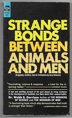 Seller image for Strange Bonds Between Animals and Men for sale by Dark Hollow Books, Member NHABA, IOBA