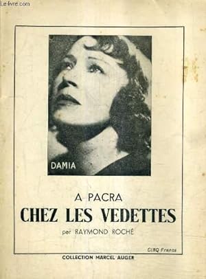 Seller image for A PACRA CHEZ LES VEDETTES / COLLECTION MARCEL AUGER. for sale by Le-Livre
