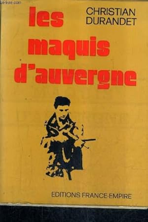 Seller image for LES MAQUIS D'AUVERGNE. for sale by Le-Livre