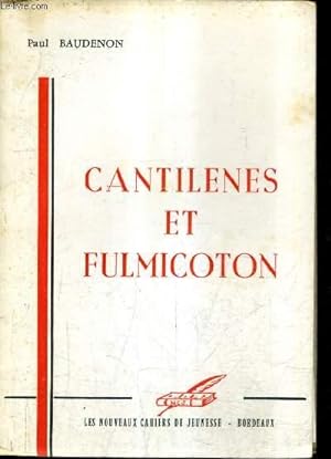 Seller image for CANTILENE ET FULMICOTON. for sale by Le-Livre