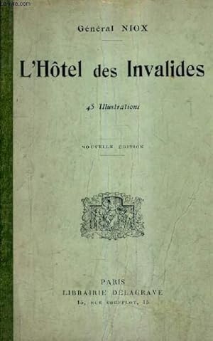 Seller image for L'HOTEL DES INVALIDES - 6E EDITION. for sale by Le-Livre