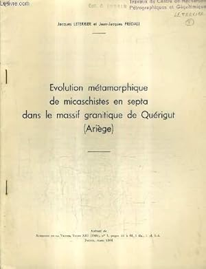 Image du vendeur pour EVOLUTION METAMORPHIQUE DE MICROSCHISTES EN SEPTA DANS LE MASSIF GRANITIQUE DE QUERIGUT (ARIEGE) - EXTRAIT DE SCIENCES DE LA TERRE TOME XIII 1968 N1 MARS 1968. mis en vente par Le-Livre