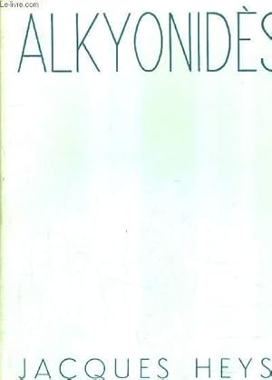 Seller image for ALKYONIDES. for sale by Le-Livre