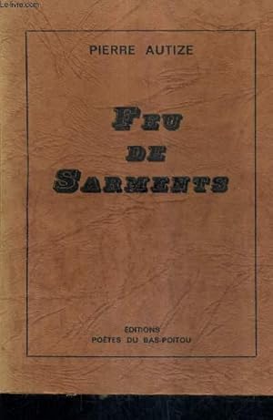 Seller image for FEU DE SERMENTS + ENVOI DE L'AUTEUR. for sale by Le-Livre