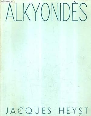 Seller image for ALKYONIDES. for sale by Le-Livre