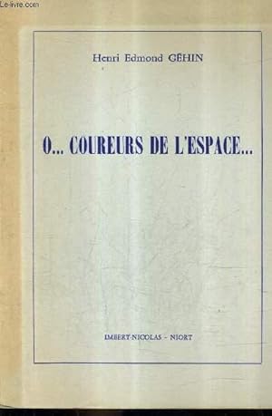 Seller image for O . COUREURS DE L'ESPACE . for sale by Le-Livre