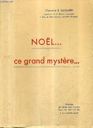 Seller image for NOEL CE GRAND MYSTERE. for sale by Le-Livre