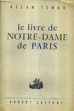 Bild des Verkufers fr LE LIVRE DE NOTRE DAME DE PARIS. zum Verkauf von Le-Livre