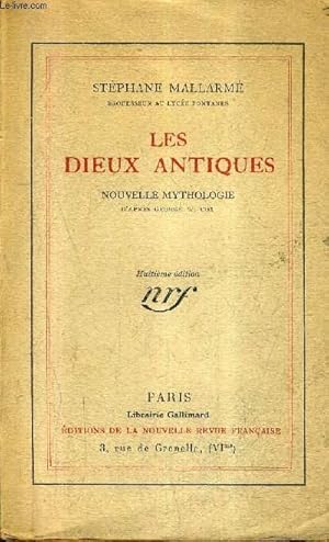 Image du vendeur pour LES DIEUX ANTIQUES - NOUVELLE MYTHOLOGIE D'APRES GEORGE W.COX ET LES TRAVAUX DE LA SCIENCE MODERNE A L'USAGE DES LYCEES PENSIONNATS ECOLES ET DES GENS DU MONDE / 8E EDITION. mis en vente par Le-Livre