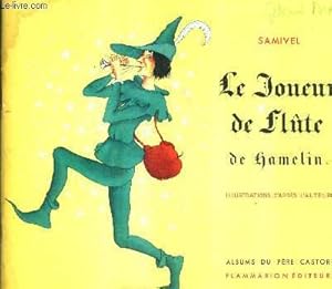 Bild des Verkufers fr LE JOUEUR DE FLUTE DE HAMELIN. zum Verkauf von Le-Livre