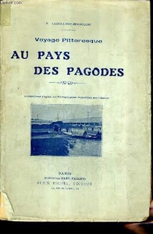 Imagen del vendedor de VOYAGE PITTORESQUE AU PAYS DES PAGODES. a la venta por Le-Livre