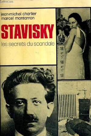 Image du vendeur pour STAVISKY LES SECRETS DU SCANDALE. mis en vente par Le-Livre