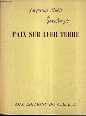 Seller image for PAIX SUR LEUR TERRE. for sale by Le-Livre