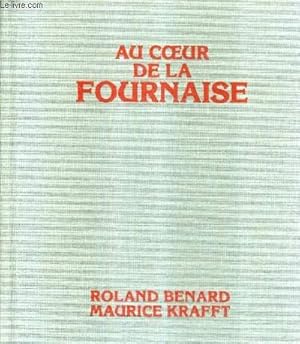 Imagen del vendedor de AU COEUR DE LA FOURNAISE. a la venta por Le-Livre