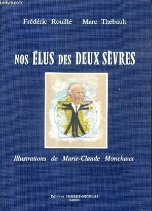 Bild des Verkufers fr NOS ELUS DES DEUX SEVRES. zum Verkauf von Le-Livre