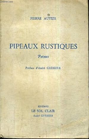 Seller image for PIPEAUX RUSTIQUES - POEMES. for sale by Le-Livre