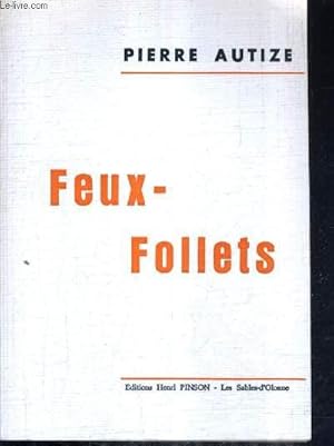 Seller image for FEUX - FOLLETS. for sale by Le-Livre