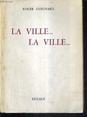 Bild des Verkufers fr LA VILLE . LA VILLE . zum Verkauf von Le-Livre