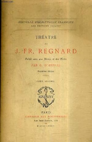 Seller image for THEATRE DE J.FR. REGNARD PUBLIE AVEC UNE NOTICE ET DES NOTES PAR G.D'HEYLLI - TOME 2 - 10E EDITION. for sale by Le-Livre