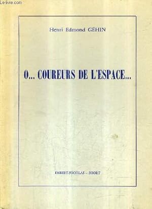 Seller image for O . COUREURS DE L'ESPACE . for sale by Le-Livre