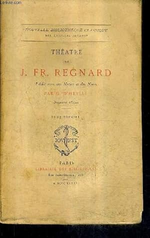 Seller image for THEATRE DE J.FR. REGNARD / TOME 1 / 2E EDITION - COLLECTION NOUVELLE BIBLIOTHEQUE CLASSIQUE . for sale by Le-Livre