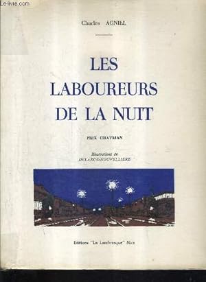 Seller image for LES LABOUREURS DE LA NUIT - PRIX CHATRIAN. for sale by Le-Livre