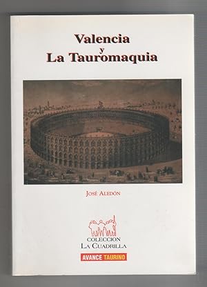 Imagen del vendedor de Valencia y la tauromaquia. a la venta por Librera El Crabo