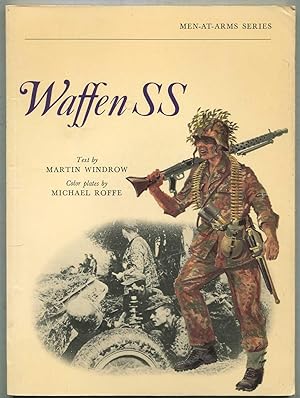 Bild des Verkufers fr Waffen SS: (Men-At-Arms Series) zum Verkauf von Between the Covers-Rare Books, Inc. ABAA