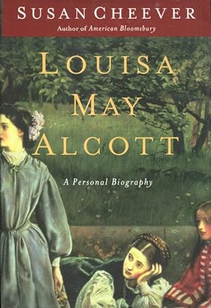 Imagen del vendedor de Louisa May Alcott, A Personal Biography a la venta por Austin's Antiquarian Books