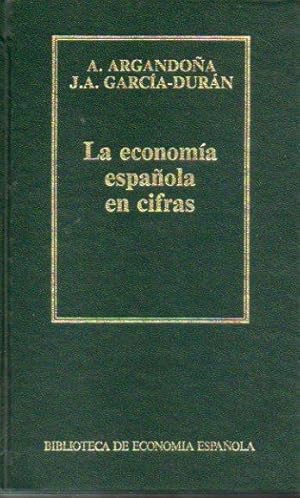 Imagen del vendedor de LA ECONOMA ESPAOLA EN CIFRAS. a la venta por angeles sancha libros