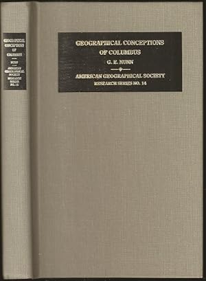 Seller image for The Geographical Conceptions of Columbus: A Critical Consideration of Four Problems for sale by The Book Collector, Inc. ABAA, ILAB