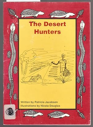 Bild des Verkufers fr The Desert Hunters zum Verkauf von Laura Books