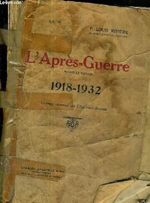 Bild des Verkufers fr L'APRES GUERRE 1918-1932 zum Verkauf von Le-Livre