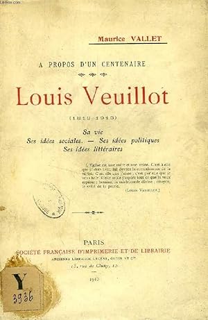 Imagen del vendedor de A PROPOS D'UN CENTENAIRE, LOUIS VEUILLOT (1813-1913) a la venta por Le-Livre