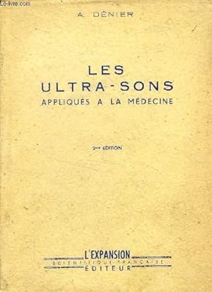 Seller image for LES ULTRA-SONS APPLIQUES A LA MEDECINE for sale by Le-Livre