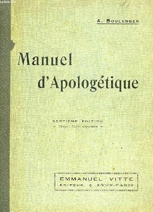 Seller image for MANUEL D'APOLOGETIQUE, INTRODUCTION A LA DOCTRINE CATHOLIQUE for sale by Le-Livre