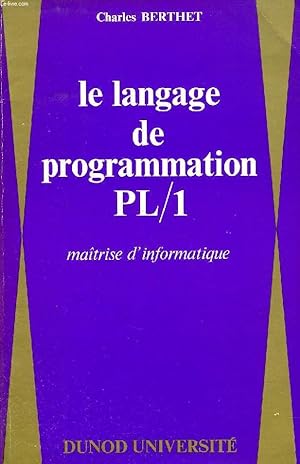 Seller image for LE LANGAGE DE PROGRAMMATION PL/1, MAITRISE D'INFORMATIQUE for sale by Le-Livre