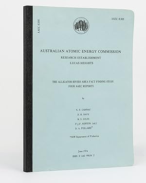 Australian Atomic Energy Commission Research Establishment Lucas Heights. The Alligator Rivers Ar...