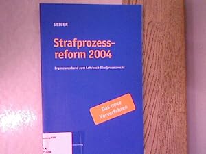 Imagen del vendedor de Strafprozessreform 2004 : Ergnzungsband zum Lehrbuch Strafprozessrecht. a la venta por Antiquariat Bookfarm