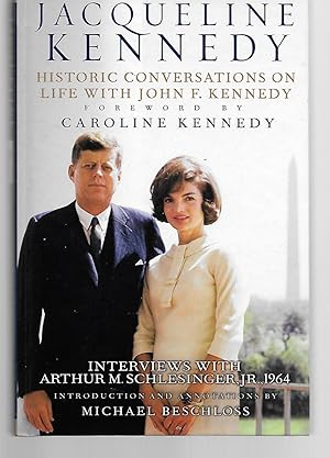 Seller image for Jacqueline Kennedy Historic Conversations On Life With John F. Kennedy for sale by Thomas Savage, Bookseller