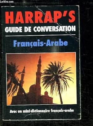 Imagen del vendedor de Harrap's. Guide de conversation, Franais - Arabe. a la venta por Le-Livre