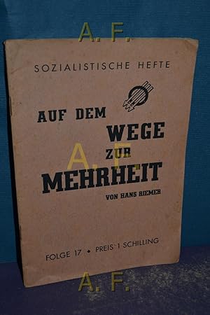 Imagen del vendedor de Auf dem Wege zur Mehrheit : Sozialistische Hefte - Folge 17. a la venta por Antiquarische Fundgrube e.U.