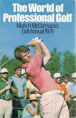 Immagine del venditore per The World Of Professional Golf: Golf Annual 1978 venduto da Marlowes Books and Music