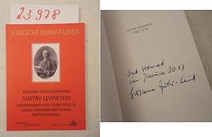 Gustav Levinstein. Unternehmer und Schriftsteller gegen "wissenschaftlichen Antisemitismus" * s i...