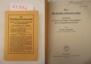 Der Rechtschreib-Unterricht. Handbuch zu Krauß und Löchners Übungsstoffen für den Rechtschreibunt...