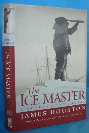 Bild des Verkufers fr The Ice Master: A Novel of the Arctic zum Verkauf von Alhambra Books