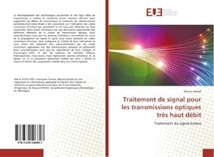 Seller image for Traitement de signal pour les transmissions optiques trs haut dbit : Traitement de signal volu for sale by AHA-BUCH GmbH