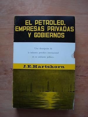 El Petroleo, Empresas Privadas y Gobiernos