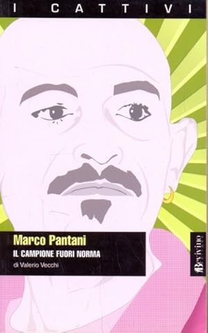 Bild des Verkufers fr Marco Pantani. Il campione fuori norma zum Verkauf von Librodifaccia